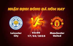 leicester city manchester united 17 03 ngoai hang anh