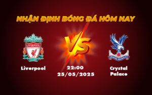 liverpool crystal palace 25 05 ngoai hang anh